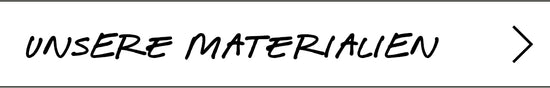 Unsere materialien